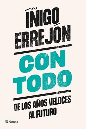 Con todo | 9788408242345 | Errejón, Íñigo
