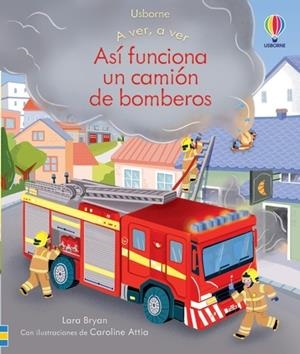 Así funciona un camión de bomberos | 9781801311281 | VVAA