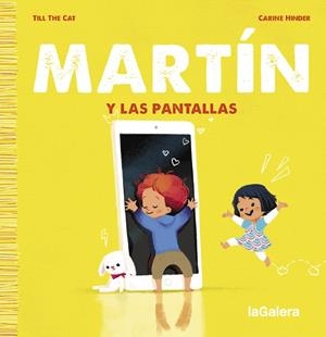 Martín y las pantallas | 9788424671389 | Till the Cat