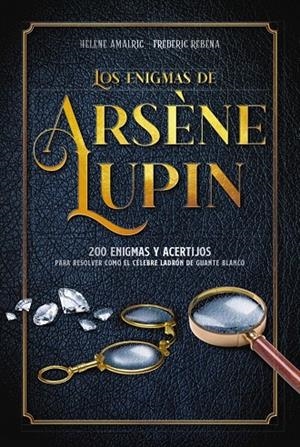 Los enigmas de Arsène Lupin | 9788418882050 | Amalric, Hélène/Rébéna, Frédéric