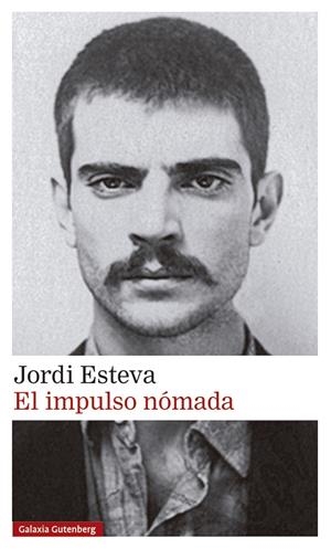 El impulso nómada | 9788418807480 | Esteva, Jordi