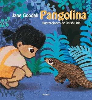 Pangolina | 9788418859083 | Goodall, Jane