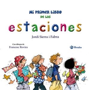 Mi primer libro de las estaciones | 9788469664667 | Sierra i Fabra, Jordi