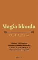 Magia blanda | 9788417968090 | Chisala, Upile