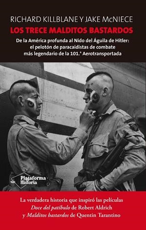 Los trece malditos bastardos | 9788416256235 | Richard Killblane y Jake McNiece