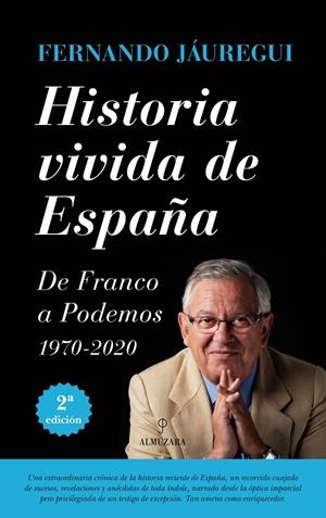 Historia vivida de España | 9788416100996 | Fernando Jáuregui