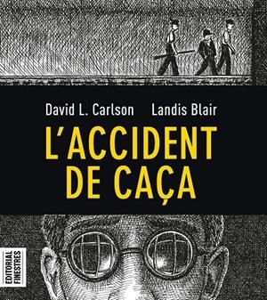 L'accident de caça | 9788412426113 | Carlson, Charles L./Blair, Landis