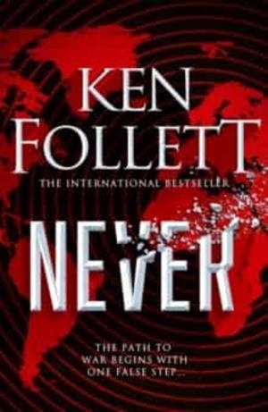 Never | 9781529076936 | Follett, Ken