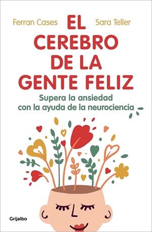 El cerebro de la gente feliz | 9788425360831 | Cases, Ferran/Teller, Sara