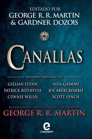 Canallas | 9788409333462 | Martin, George R. R./Rothfuss, Patrick/Gaiman, Neil/Abercrombie, Joe/Flynn, Gillian/Hughes, Matt/Lan