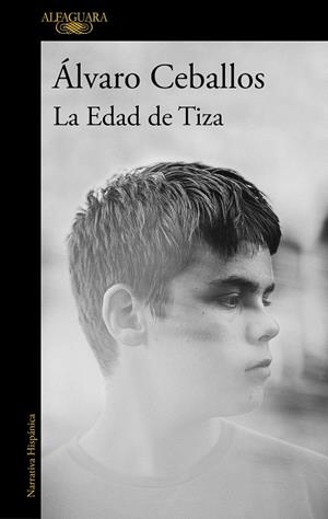 La Edad de Tiza | 9788420461038 | Ceballos, Álvaro