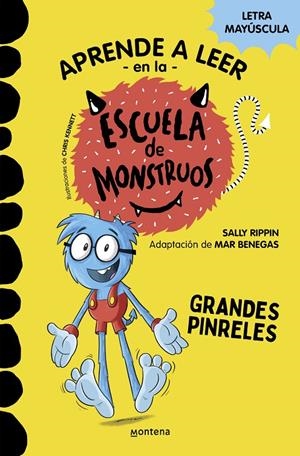 Aprender a leer en la Escuela de Monstruos 4 - Grandes pinreles | 9788418594052 | Rippin, Sally/ Kennett, Chris