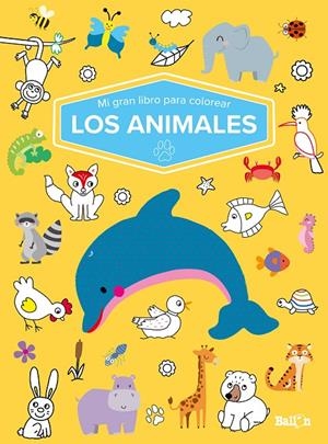 Mi gran libro para colorear - Los Animales | 9789403226057 | BALLON