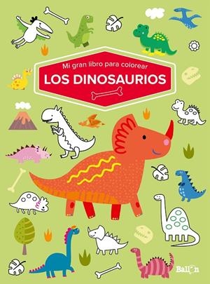 Mi gran libro para colorear - Los Dinosaurios | 9789403226071 | BALLON