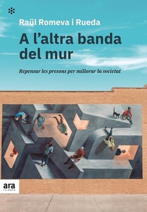 A l'altra banda del mur | 9788418928215 | Romeva i Rueda, Raül
