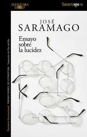 Ensayo sobre la lucidez | 9788420461724 | Saramago, José