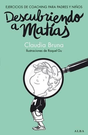 Descubriendo a Matias | 9788490650837 | Claudia Bruna