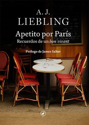 Apetito por París | 9788418800078 | Liebling, A.J.