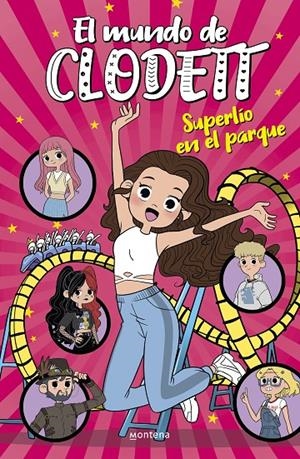 Superlío en el parque de atracciones (El mundo de Clodett 10) | 9788418594717 | Clodett