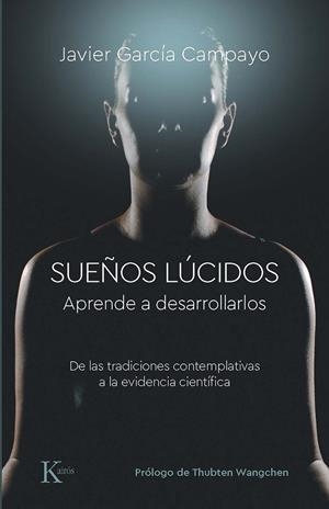 Sueños lúcidos | 9788499889832 | García Campayo, Javier