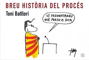 Breu història del procés | 9788466657143 | Toni Batllori