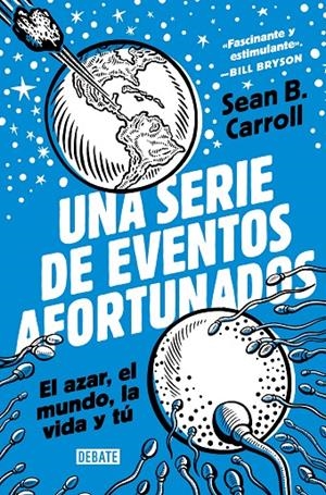 Una serie de eventos afortunados | 9788418619199 | Carroll, Sean B.