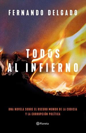 Todos al infierno | 9788408254713 | Delgado, Fernando