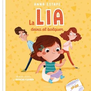 La Lia deixa el bolquer | 9788418688461 | Estapé, Anna