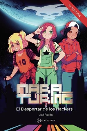 Mara Turing. El Despertar de los Hackers | 9788417103750 | Padilla, Javi