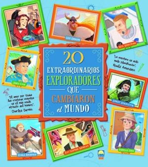 20 extraordinarios exploradores que cambiaron el mundo | 9788831281157 | VVAA
