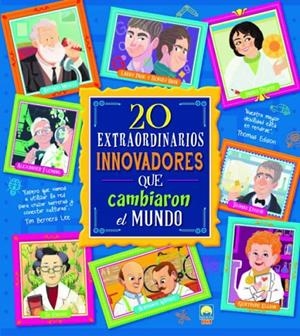20 extraordinarios innovadores que cambiaron el mundo | 9788831281164 | VVAA