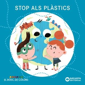 Stop als plàstics | 9788448952075 | Baldó, Estel/Gil, Rosa/Soliva, Maria
