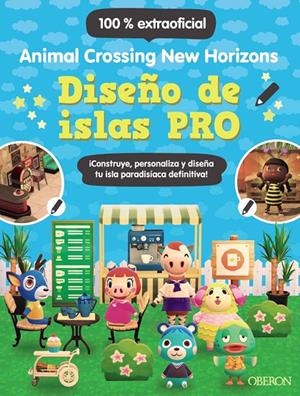 Diseño de islas PRO. Animal Crossing New Horizons | 9788441545045 | Lister, Claire