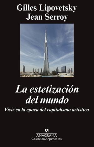 La estetización del mundo | 9788433963758 | Gilles Lipovetsky - Jean Serroy