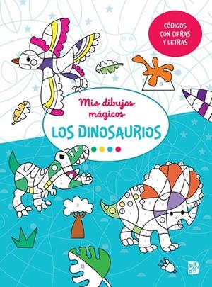 Mis dibujos mágicos. Los dinosaurios | 9789403227795 | Ballon
