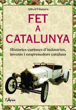 Fet a Catalunya | 9788412414967 | Vilanova Guixé, Alfred