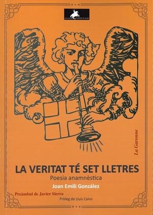 La veritat té set lletres | 9788412521733 | González, Joan Emili
