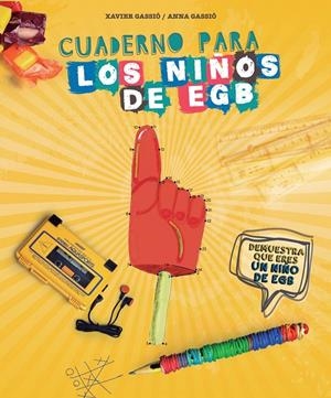 Cuaderno para los niños de EGB | 9788416177578 | Xavier Gassió / Anna Gassió
