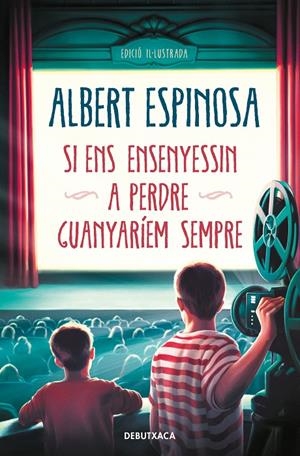 Si ens ensenyessin a perdre, guanyaríem sempre | 9788418196614 | Espinosa, Albert