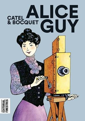 Alice Guy | 9788412426151 | Muller, Catel/Bocquet, José-Louis