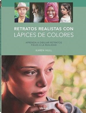 Retratos realistas con lápices de colores | 9789463598156 | Hull, Karen