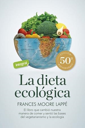 La dieta ecológica | 9788491181835 | Lappé, Frances Moore
