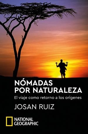 Nómadas por naturaleza | 9788482988092 | Ruiz, Josan
