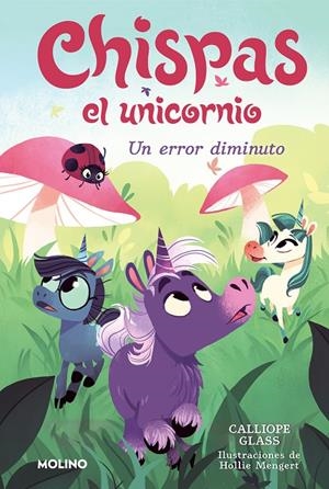 Chispas el unicornio 3 - Un error diminuto | 9788427222700 | Glass, Calliope