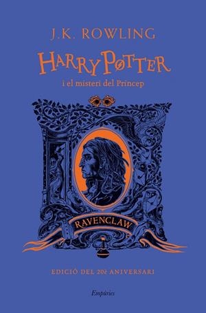Harry Potter i el misteri del príncep (Ravenclaw) | 9788418833489 | Rowling, J.K.
