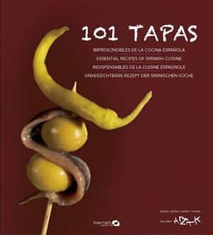101 tapas | 9788494352621 | Gutiérrez Márquez, Xabier/Zalacaín López, Igor/Calduch Gabriel y Galán, Juan