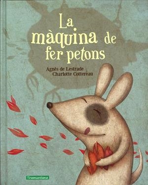 La màquina de fer petons | 9788494284199 | Agnès de Lestrade / charlotte Cottereau