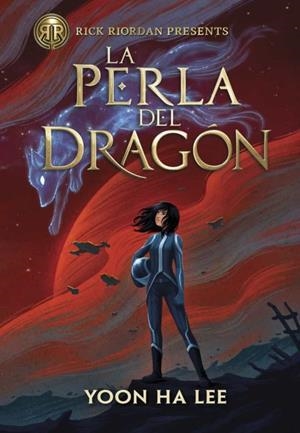 Rick Riordan Presents. La Perla del Dragón | 9788419004598 | Lee, Yoon Ha
