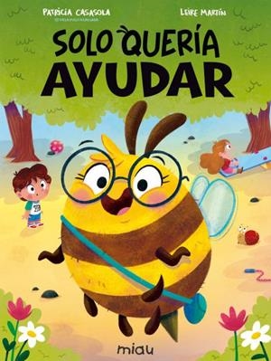 Solo quería ayudar | 9788418609046 | Casasola, Patricia