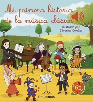 Mi primera historia de la música clásica | 9788408257059 | Cordier, Séverine